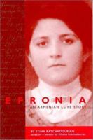 Efronia: An Armenian Love Story (Women's Life Writings from Around the World) 1555531806 Book Cover