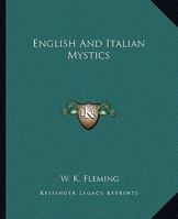 English And Italian Mystics 1425313221 Book Cover