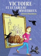 Victoire et le tableau mystérieux (French Edition) B0G43GGHDK Book Cover