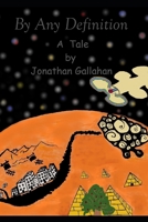 By Any Definition: Insanity B0D2W2BN29 Book Cover