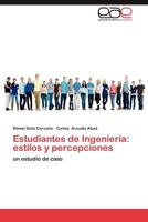 Estudiantes de Ingenieria: Estilos y Percepciones 3659019690 Book Cover