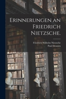 Erinnerungen an Friedrich Nietzsche. 1016041667 Book Cover