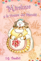 Miraluna e la Donna dei Biscotti 1502462451 Book Cover