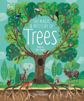 The Magic and Mystery of Trees 1465479368 Book Cover