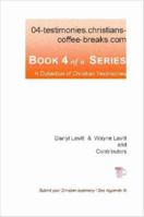04 Testimonies.Christians Coffee Breaks.Com 1430318236 Book Cover