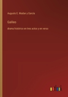 Galileo: drama histórico en tres actos y en verso (Spanish Edition) 3368054317 Book Cover
