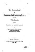 Die Anwendung Des Expropriationsrechtes 1530776481 Book Cover