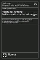 Vorstandshaftung Bei Innovationsentscheidungen: Innovation Zwischen Haftungsgrund Und Leitungspflicht in Einem Globalisierten Und Konkurrenzgetriebene 375600340X Book Cover