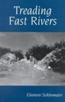 Treading Fast Rivers (Harbinger Poetry) 0886293618 Book Cover