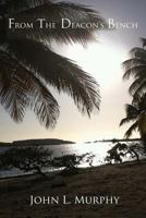 From The Deacon's Bench 1493562304 Book Cover