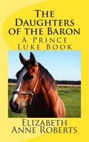 The Daughters of the Baron 149036630X Book Cover