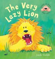 The Very Lazy Lion 0760772924 Book Cover
