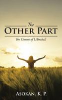 The Other Part: The Omens of Likhabali 148287279X Book Cover