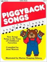 Totline Piggyback Songs ~ New Songs Sung to the Tunes of Childhood Favorites 0911019014 Book Cover