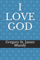 I LOVE GOD 1096424924 Book Cover