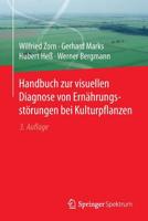 Handbuch Zur Visuellen Diagnose Von Ernahrungsstorungen Bei Kulturpflanzen 3662491443 Book Cover