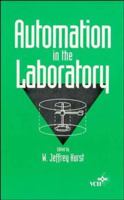 Automation in the Laboratory 0471185493 Book Cover