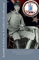 A Soldier's Recollections; Leaves From the Diary of a Young Confederate, With an Oration on the Motives and Aims of the Soldiers of the South 0809442701 Book Cover