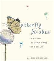 Butterfly Wishes: A Journal of Your Hopes and Dreams 0811830969 Book Cover