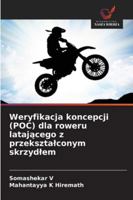 Weryfikacja koncepcji (POC) dla roweru latajacego z przeksztalconym skrzydlem 6209270298 Book Cover