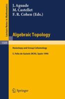 Algebraic Topology: Homotopy and Group Cohomology (Lecture Notes in Mathematics) 3540551956 Book Cover