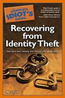 The Complete Idiot's Guide to Recovering from Identity Theft 1592579922 Book Cover