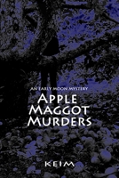 Apple Maggot Murders 1543227473 Book Cover