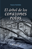 El árbol de los corazones rotos B09JVG9B4F Book Cover