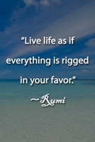 “Live life as if everything is rigged in your favor.” ~Rumi Notebook: Lined Journal, 120 Pages, 6 x 9 inches, Sweet Gift, Soft Cover, Confetti on Dark ... is rigged in your favor.” ~Rumi Journal) 1672485835 Book Cover