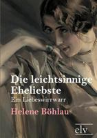 Die Leichtsinnige Eheliebste 3842403720 Book Cover