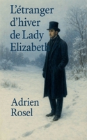 L'étranger d'hiver de Elizabeth B0FWXWHJ7J Book Cover