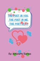 The poet in you, the poet in me, the poet in us 1737058944 Book Cover
