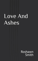 Love And Ashes B0GGVJK1QS Book Cover
