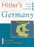 Hitler's Germany (Advanced History Sourcebooks) 0719585546 Book Cover