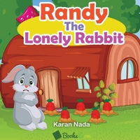 Randy The Lonely Rabbit: A Children Picture book about Making Friends in new school B09R3JZTVD Book Cover