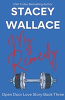My Remedy 1393679625 Book Cover