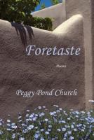 Foretaste, Poems 0865341419 Book Cover