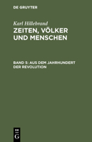 Aus Dem Jahrhundert Der Revolution B0BTBC6Y1H Book Cover