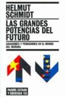Die Mächte der Zukunft: Gewinner und Verlierer in der Welt von morgen 8449317991 Book Cover