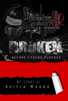 Broken 0578705451 Book Cover