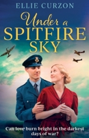 Under a Spitfire Sky 1398708062 Book Cover