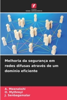 Melhoria da segurança em redes difusas através de um domínio eficiente (Portuguese Edition) 6207940121 Book Cover