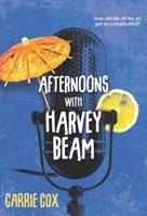 Afternoons with Harvey Beam 1925591085 Book Cover
