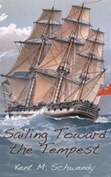Sailing Toward the Tempest 1685135676 Book Cover
