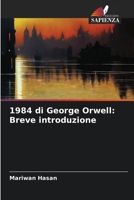 1984 di George Orwell: Breve introduzione (Italian Edition) 6208594553 Book Cover