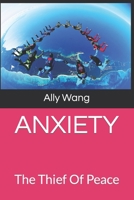 ANXIETY RELIEF: The Thief Of Peace B09JVM38QK Book Cover