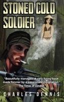 STONED COLD SOLDIER B0DQRBQNMS Book Cover