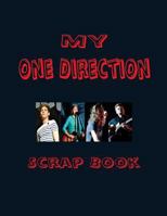 My One Direction Scrap Book 1530064546 Book Cover