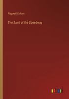 The Saint of the Speedway 9357723021 Book Cover