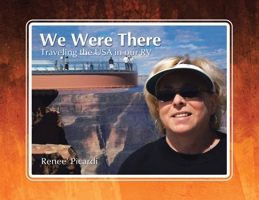 We Were There: Traveling the USA in our RV B0C3Q44S6H Book Cover